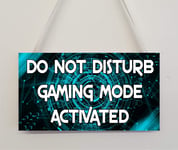 Decalarama Novelty Gaming Sign Plaque – Do Not Disturb Gaming Mode Activated - Gamer Gifts For Son Brother Boys Bedroom Present Wall Door MDF Sign Cute Custom