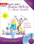 Eleanor Alberga - Roald Dahl's Snow-White and the Seven Dwarfs A Glittering Galloping Musical Bok