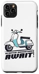Coque pour iPhone 11 Pro Max Scooter community Urban Scootingv Scooter Lifestyle