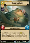 Star Wars: Unlimited Löskort: Spark of Rebellion: Jabba the Hutt, Cunning Daimyo (Hyperspace)