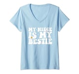 Womens Funny Aunt Life Matching Mothers Day My Niece Is My Bestie V-Neck T-Shirt