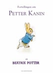 Beatrix Potter - Fortellingen om Petter Kanin Bok