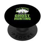 Ghost Hunter This night beautiful for ghost Hunting PopSockets Swappable PopGrip
