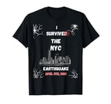 Surviving the NYC Earthquake T-Shirt