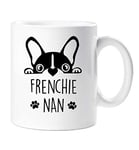 60 Second Makeover Limited Frenchie Nan Mug Animal de Compagnie Présent Amoureux des Chiens Français Bulldog Fête des Mères