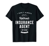 Insurance Agent Funny Job Title Profession Birthday Worker T-Shirt