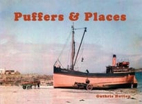 Guthrie Hutton - Puffers & Places Bok