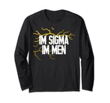 I'm Sigma I'm Men Funny Valentine's Day 2024 Long Sleeve T-Shirt