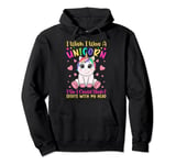 I Wish I Was A Unicorn So I Could Stab Idiots With My Head Pullover Hoodie