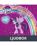 Twilight Sparkle och kristallhjärtats trollformel, Ljudbok