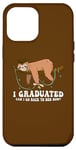 Coque pour iPhone 15 Pro Max I Graduated Can I Go Back To Bed Now Shirts Funny Graduation