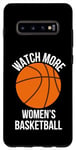 Galaxy S10+ Watch More Women's Basketball women girls sports coach fans Case