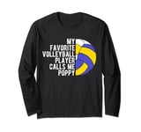 MY FAVORITE VOLLEYBALL PLAYER CALLS ME POPPY Coach Long Sleeve T-Shirt