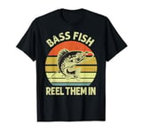 Bass Fish reel them in Perch Fish Fishing Angler Predator T-Shirt