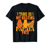 Caricaceae fruit - This Is My Resting Carica Papaya Face T-Shirt