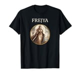 Freyja Norse Goddess of Love, Beauty and War T-Shirt