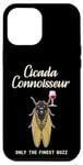 Coque pour iPhone 13 Pro Max Funny Cicada Connnoisseur, Only the Finest Buzz, Wine