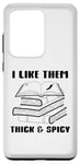 Coque pour Galaxy S20 Ultra Smutty Book Is That Smutt Reader I Like Them Thick and Spicy