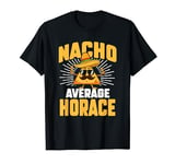 Funny Taco Personalized Name Nacho Average Horace T-Shirt