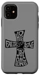 iPhone 11 Hope Faith Love Joy Peace Case