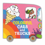 Richard Scarry - Scarry's Colorful Cars and Trucks Bok