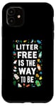 iPhone 11 Litter Free is The Way To Be Anti Littering Anti-Litter Case