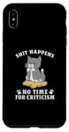 Coque pour iPhone XS Max Shit Happens Chat mignon Humour No négatif Feline Anti Bulling