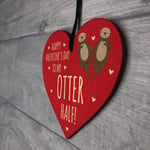 Otter Half Valentines Gift Valentine Valentines Day Gift For Husband Wife