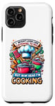 Coque pour iPhone 11 Pro I Might Look Like I'm Listening To You Cooking Chef Cook