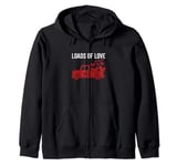 Loads Of Love Valentines Day Cute Pick Up Truck V-Day Zip Hoodie