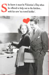 Valentine's Day Card Husband Wife Girlfriend Boyfriend Help in Kitchen Tea Towel