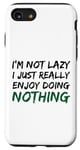 Coque pour iPhone SE (2020) / 7 / 8 Je ne suis pas paresseuse, j'aime juste vraiment ne rien faire de drôle
