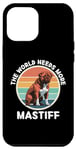 Coque pour iPhone 15 Pro Max Vintage Le monde a besoin de plus de Mastiff Dog Retro Mastiff Dog