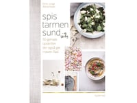 Ät Hälsosamt I Tarmen Och Gå Ner I Vikt | Stine Junge Albrechtsen | Språk: Danska