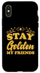 Coque pour iPhone X/XS Restez en or, mes amis Goldsmith