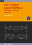 Samya Bano Zain - The Physics of Sound and Music, Volume 1 A complete course text (Textbook) Bok