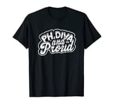 PH.Diva and proud - School Thesis Research Methods T-Shirt