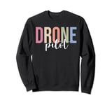 Drone Pilot RC Airplane Drone Quadcopter Sweatshirt
