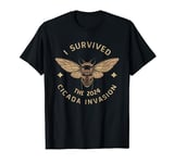Survived 2024 Cicada Invasion Insect Bug Infestation Cicadas T-Shirt