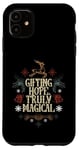 iPhone 11 Hope in Christmas. Gifting Hope. Truly Magical. Faith, Love. Case