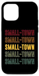 iPhone 12/12 Pro Small-town Pride, Small-townSmall-town Pride, Small-town Case