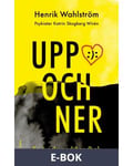 Uppochner : en överlevnadshandbok för bipolär sjukdom, E-bok