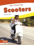 Dalton Rains - Get Motoring! Scooters Bok