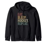 Eat Sleep Hockey Repeat Funny Vintage Hockey Player Zip Hoodie