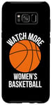 Galaxy S8+ Watch More Women's Basketball women girls sports coach fans Case