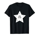 Dad You're A Star Cool Family T-Shirt