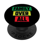Family Over All African American Proud Family Black Pride PopSockets Swappable PopGrip