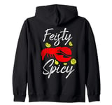Feisty And Spicy Crawfish Boil Cajun Festival Zip Hoodie