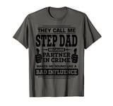 Family Step Dad Gift Father's Day They Call Me Step Dad T-Shirt