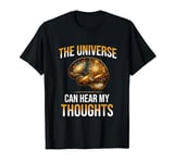 Science Spirituality My Thoughts Universe Zen T-Shirt